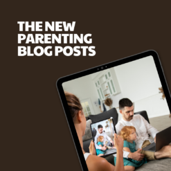 The New Parenting – 18 Pre-Written Articles